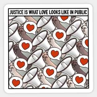 Justice is what love looks like in public - Equality Quote Illustration Sticker